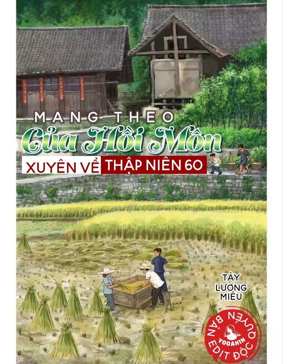 Mang Theo Của Hồi Môn Xuyên Về Thập Niên 60 (Dịch Full )